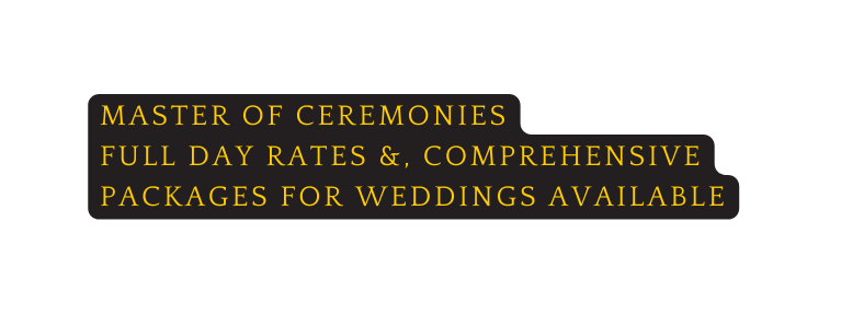 master of ceremonies full day rates comprehensive packages for weddings available