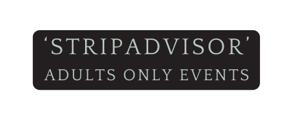 stripadvisor adults only events