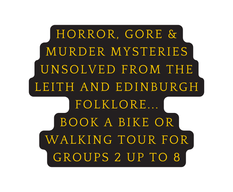 horror gore murder mysteries unsolved from the leith and edinburgh folklore book a bike or walking tour for groups 2 up to 8