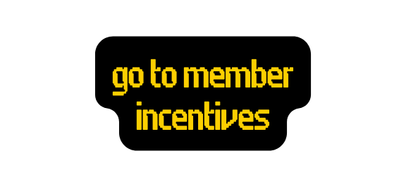 GO TO Member incentives