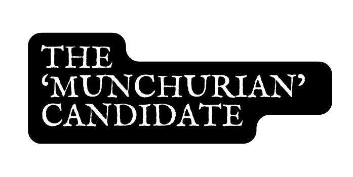 THE MUNCHURIAN CANDIDATE