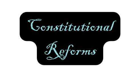 Constitutional Reforms